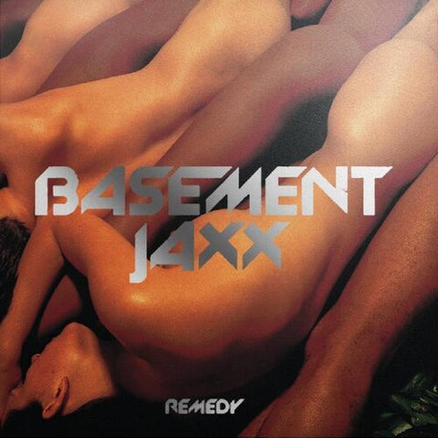 Remedy - Basement Jaxx