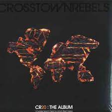 Crosstown Rebels Presents CR20: The Album (Unreleased Gems and Remixes)