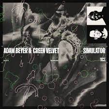 Simulator - Adam Beyer & Green Velvet