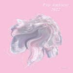 Pop Ambient 2022