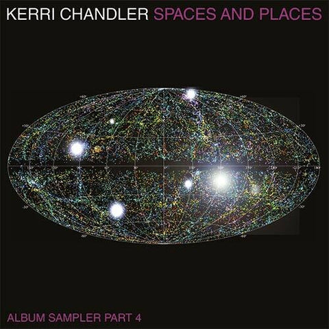 Spaces And Places (Sampler 4) - Kerri Chandler