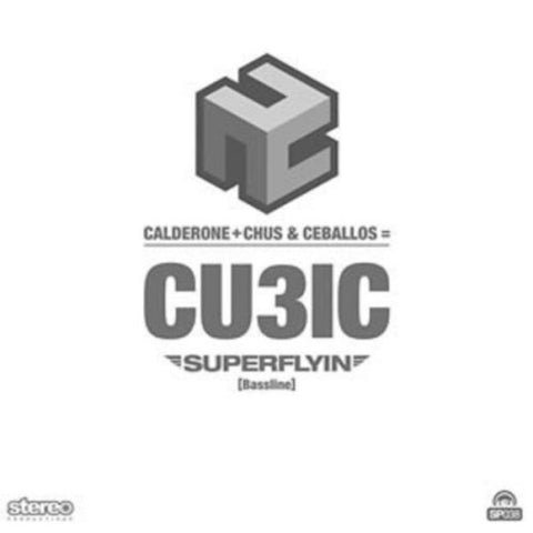 Superflyin [Bassline] - CU3IC (Calerone + Chus & Ceballos)