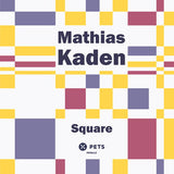 Square - Mathias Kaden