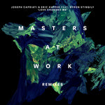 Love Changed Me (Masters At Work Remixes) - Joseph Capriati & Eric Kupper Feat. Byron Stingily