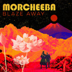 Blaze Away (Orange Vinyl, Import) - Morcheeba