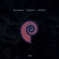 Electronic Ambient Remixes One - Chris Carter