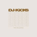 DJKicks - Exclusives